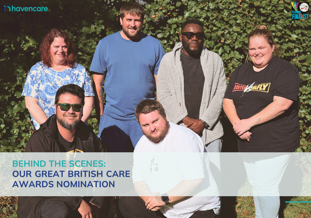 Six members of Havencare’s Team CAMM smile together outdoors in front of green foliage. The image includes the Havencare logo and text reading “Behind the Scenes: Our Great British Care Awards Nomination,” along with the Great British Care Awards finalist badge.